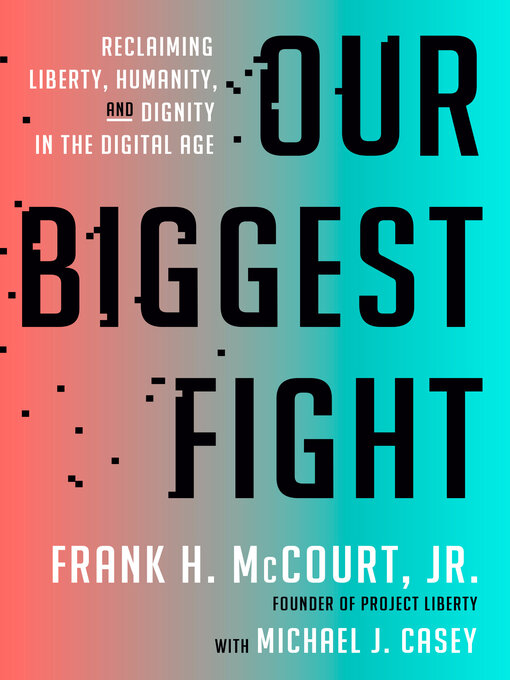 Title details for Our Biggest Fight by Frank H. McCourt, Jr. - Wait list